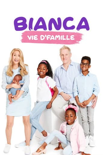 Watch Bianca vie d'famille free online
