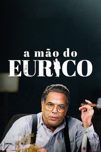 Watch A Mão do Eurico free online