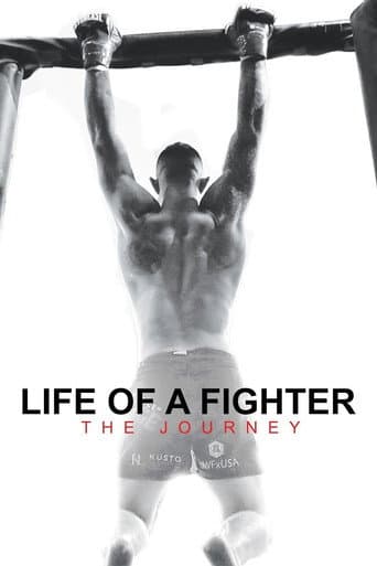 Watch Life of a Fighter: The Journey free online