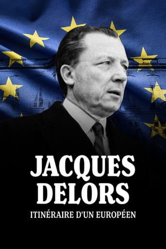Watch Jacques Delors, itinéraire d'un Européen free online