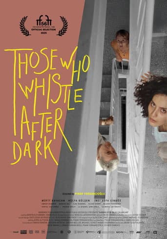 Watch Those Who Whistle After Dark free online