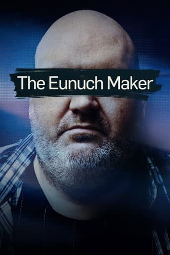 Watch The Eunuch Maker free online