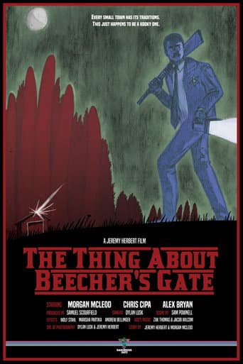 Watch The Thing About Beecher's Gate free online