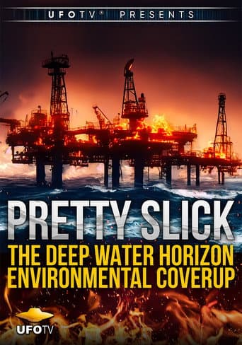 Watch Pretty Slick - The Deep Water Horizon Environmental Coverup - Extended Directors Cut free online