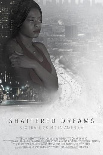 Watch Shattered Dreams: Sex Trafficking in America free online