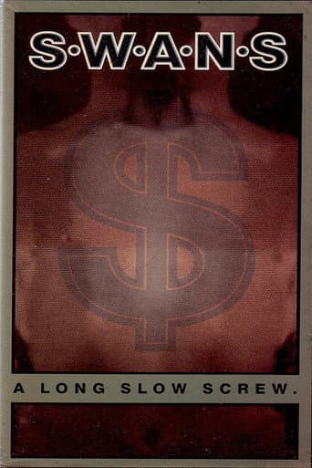 Watch Swans: A Long Slow Screw. free online