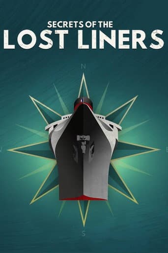 Watch Secrets of the Lost Liners free online