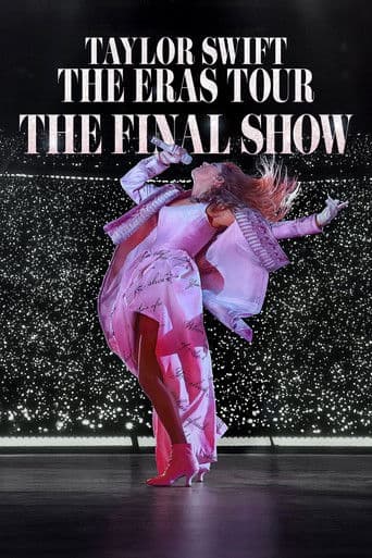 Watch Taylor Swift | The Eras Tour | The Final Show free online