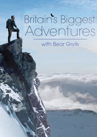Watch Britain's Biggest Adventures with Bear Grylls free online