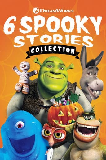 Watch DreamWorks 6 Spooky Stories Collection free online