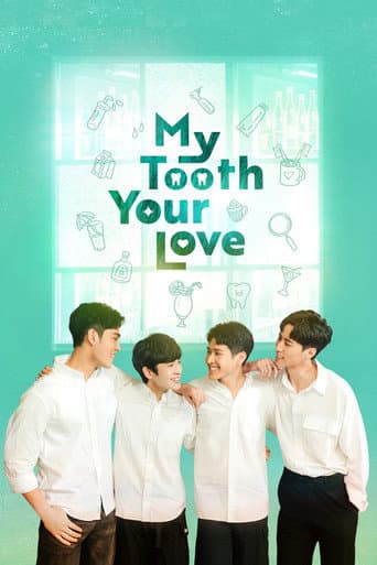 Watch My Tooth Your Love free online