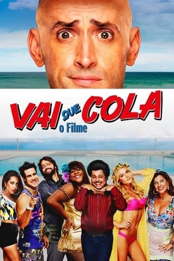 Watch Vai Que Cola: O Filme free online