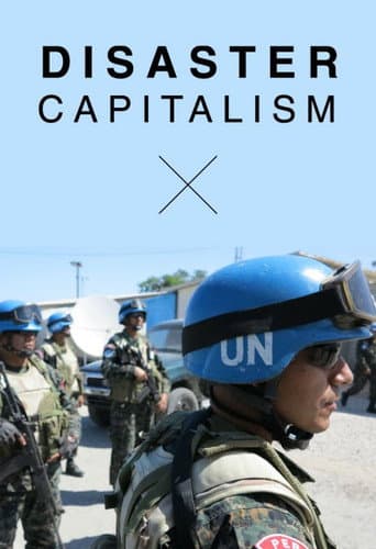 Watch Disaster Capitalism free online