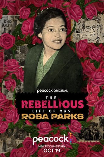 Watch The Rebellious Life of Mrs. Rosa Parks free online