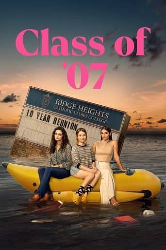 Watch Class of '07 free online