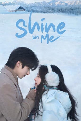 Watch Shine on Me free online