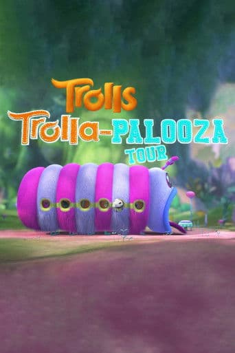 Watch Trolls: Trolla-Palooza Tour free online