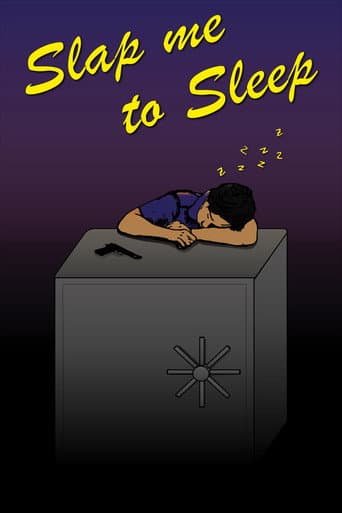 Watch Slap me to Sleep free online