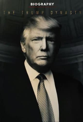 Watch Biography: The Trump Dynasty free online