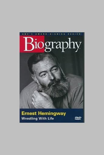 Watch Ernest Hemingway: Wrestling with Life free online