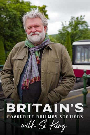 Watch Britain's Favourite Railway Stations with Si King free online