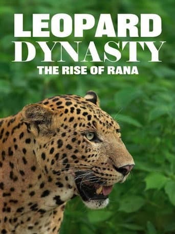 Watch Leopard Dynasty – The Rise of Rana free online