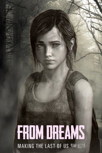 Watch From Dreams - Making "The Last of Us: Left Behind" free online