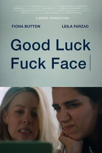 Watch Good Luck Fuck Face free online