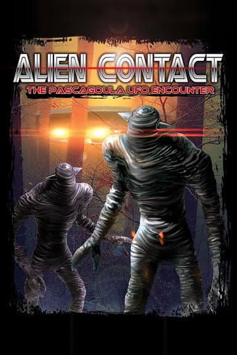 Watch Alien Contact: The Pascagoula UFO Encounter free online