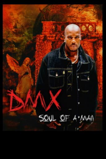 Watch DMX: Soul of a Man free online
