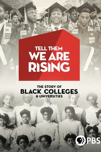 Watch Tell Them We Are Rising: The Story of Black Colleges and Universities free online