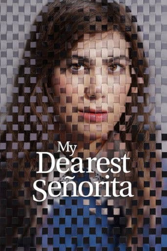 Watch My Dearest Señorita free online