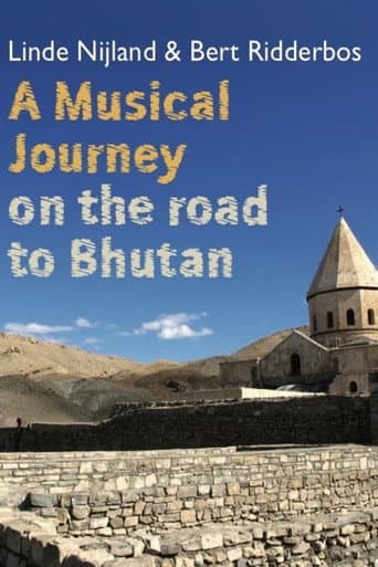 Watch A Musical Journey: On the Road to Bhutan free online
