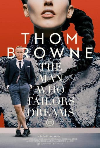 Watch Thom Browne: The Man Who Tailors Dreams free online