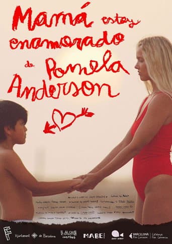 Watch Mama, I'm in Love with Pamela Anderson free online
