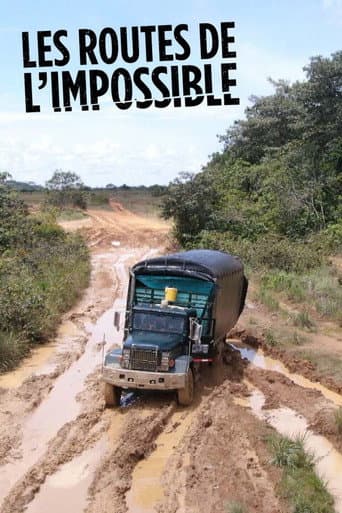 Watch Les Routes de l'impossible free online