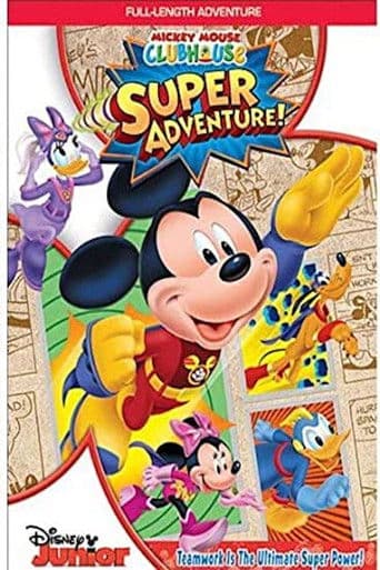 Watch Mickey Mouse Clubhouse: Super Adventure! free online