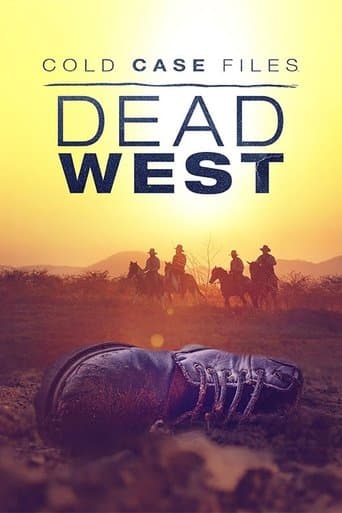 Watch Cold Case Files: Dead West free online