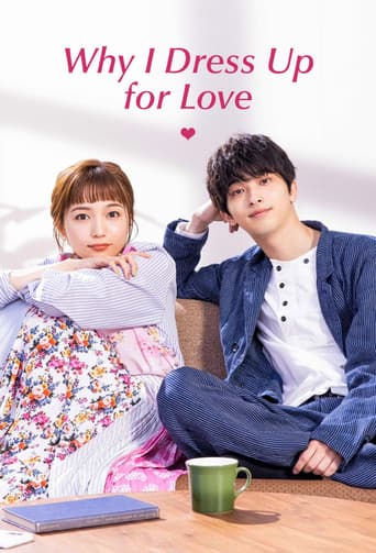 Watch Why I Dress Up for Love free online