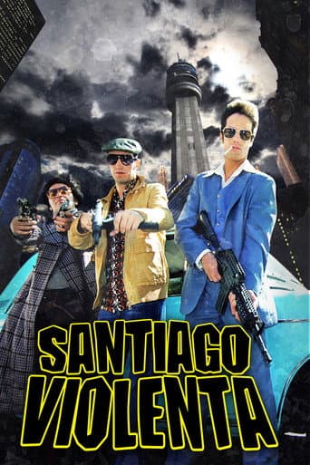 Watch Santiago Violenta free online