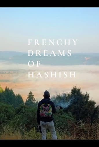 Watch Frenchy Dreams of Hashish free online