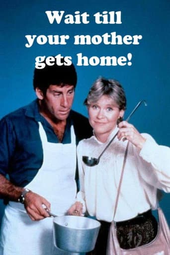 Watch Wait Till Your Mother Gets Home free online
