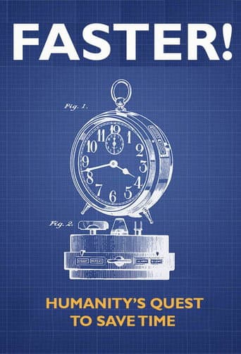 Watch Faster! Humanity's Quest to Save Time free online