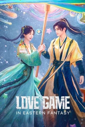 Watch Love Game in Eastern Fantasy free online