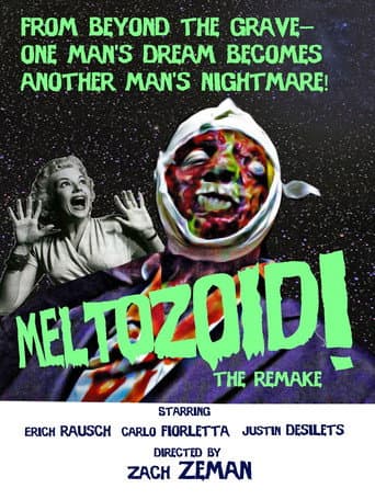 Watch Meltozoid!—The Remake free online
