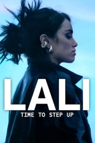 Watch Lali: Time To Step Up free online