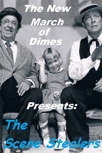 Watch The New March of Dimes Presents: The Scene Stealers free online
