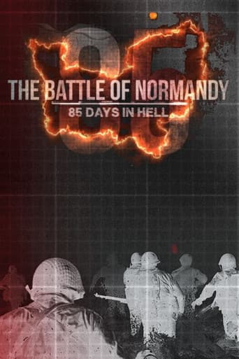 Watch The Battle of Normandy: 85 Days in Hell free online