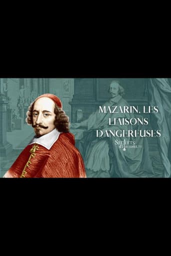 Watch Mazarin, les liaisons dangereuses free online