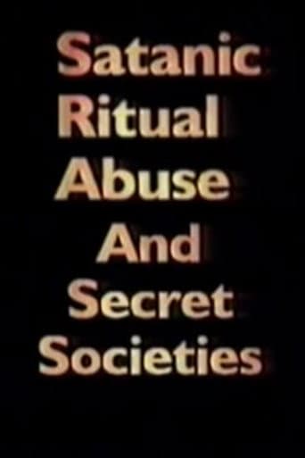 Watch Satanic Ritual Abuse and Secret Societies free online